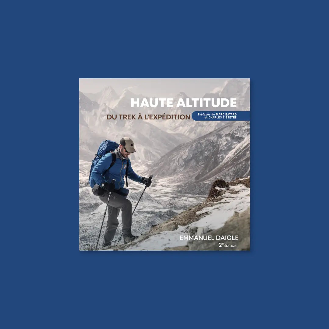 Haute altitude, du trek à l'expédition