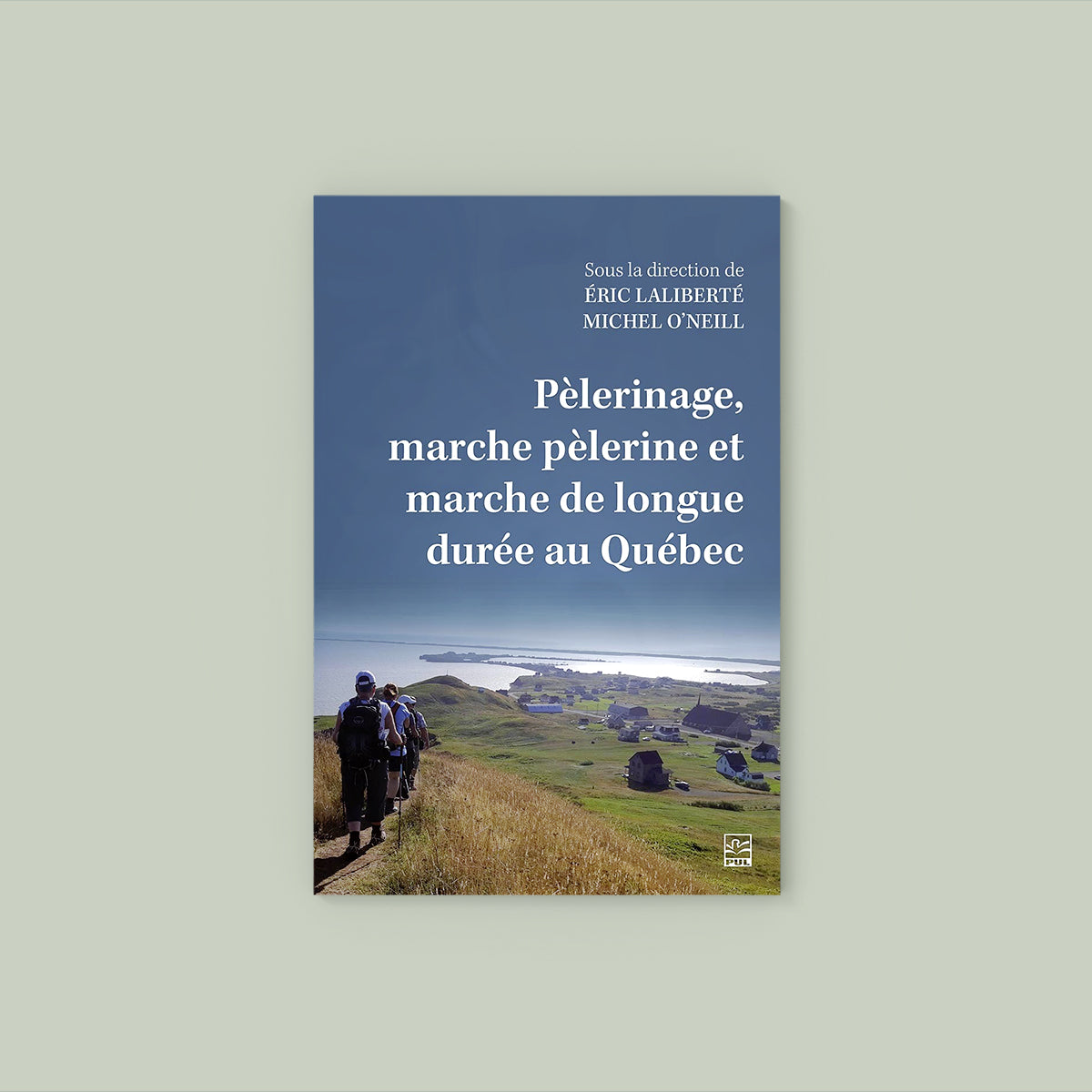 Pèlerinage, marche pèlerine et marche de longue durée au Québec